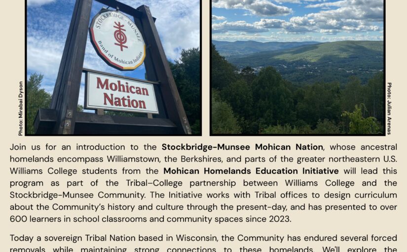 “Stockbridge-Munsee Mohican History & Continued Presence” Williams College Students