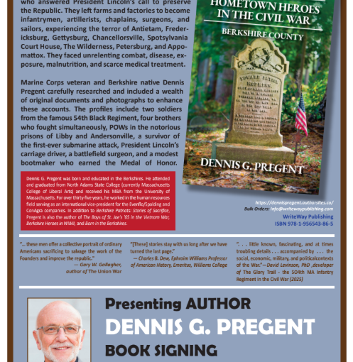 “Hometown Heroes in the Civil War – Berkshire County.” Dennis Pregent, local historian/author